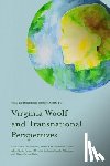  - The Edinburgh Companion to Virginia Woolf and Transnational Perspectives
