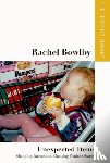 Bowlby, Rachel (Professor of Comparative Literature - Rachel Bowlby – Unexpected Items