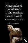 Carrie L. Sulosky Weaver - Marginalised Populations in the Ancient Greek World