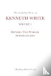 White, Kenneth - The Collected Works of Kenneth White, Volume 3