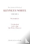 White, Kenneth - The Collected Works of Kenneth White, Volume 4