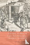 Kennedy, Allan D. - Serious Crime in Late-Seventeenth-Century Scotland