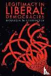 Studebaker, Benjamin M. - Legitimacy in Liberal Democracies