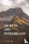 Gmur, Christine - Dickens and Switzerland