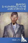  - Reading D. H. Lawrence in the Anthropocene