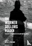 Sollors, Werner (Henry B. and Anne M. Cabot Professor of English and of African American Literature - The Werner Sollors Reader