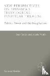  - New Perspectives on Spinoza's Theologico-Political Treatise