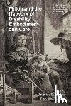  - Milton and the Network of Disability, Embodiment and Care
