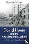 Graham, Gordon - David Hume and the Aberdeen Philosophers