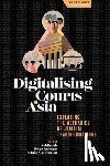  - Digitalising Courts in Asia