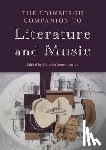  - The Edinburgh Companion to Literature and Music