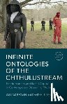 Brown, William (Senior Lecturer in Film, Fleming, David H. (Senior Lecturer - Infinite Ontologies of the Chthulustream