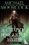 Moorcock, Michael - The Citadel of Forgotten Myths