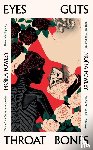 Fowley, Moira - Eyes Guts Throat Bones