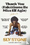 Stone, Sly - Thank You (Falettinme Be Mice Elf Agin)