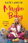 Lawler, Kate - Maybe Baby: On the Mother Side