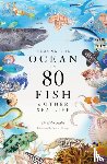 Scales, Helen - Around the Ocean in 80 Fish and other Sea Life