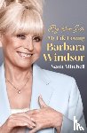 Mitchell, Scott - By Your Side: My Life Loving Barbara Windsor