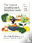 Norton, Henrietta - The Natural Supplement and Nutrition Guide