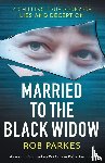 Parkes, Rob - Married to the Black Widow