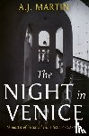 Martin, A.J. - The Night in Venice