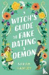 Hawley, Sarah - A Witch's Guide to Fake Dating a Demon