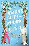 Hawley, Sarah - A Demon's Guide to Wooing a Witch