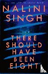 Singh, Nalini - There Should Have Been Eight