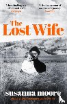 Moore, Susanna - The Lost Wife