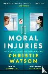 Watson, Christie - Moral Injuries