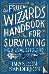 Sanderson, Brandon - The Frugal Wizard’s Handbook for Surviving Medieval England
