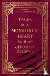 Delaney, Jennifer - Tales of a Monstrous Heart