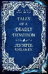Delaney, Jennifer - Tales of a Deadly Devotion