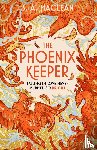 MacLean, S. A. - The Phoenix Keeper