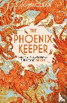 MacLean, S. A. - The Phoenix Keeper