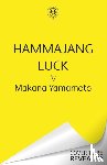 Yamamoto, Makana - Hammajang Luck