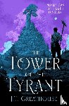 Greathouse, J.T. - The Tower of the Tyrant