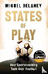 Delaney, Miguel - States of Play