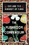 Botanic Gardens, Royal - The Mushroom Compendium