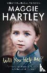 Hartley, Maggie - Will You Help Me?