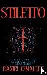 O'Malley, Daniel - Stiletto