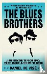 Vise, Daniel de - The Blues Brothers