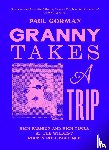 Gorman, Paul - Granny Takes a Trip