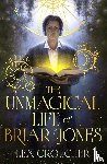 Croucher, Lex - The Unmagical Life of Briar Jones