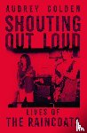 Golden, Audrey - Shouting Out Loud