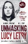 Coffey, Jonathan, Moritz, Judith - Unmasking Lucy Letby
