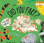 M. Caruso, Nicholas, Rabaiotti, Daniella - Did You Fart?