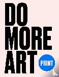 Blackwood, Eve - Do More Art Print