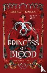 Hawley, Sarah - Princess of Blood
