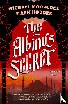 Moorcock, Michael, Hodder, Mark - The Albino's Secret